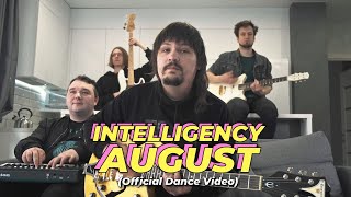 Intelligency - August | Official Dance Video #AugustDance