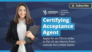 Apply For An ITIN | Certifying Acceptance Agent
