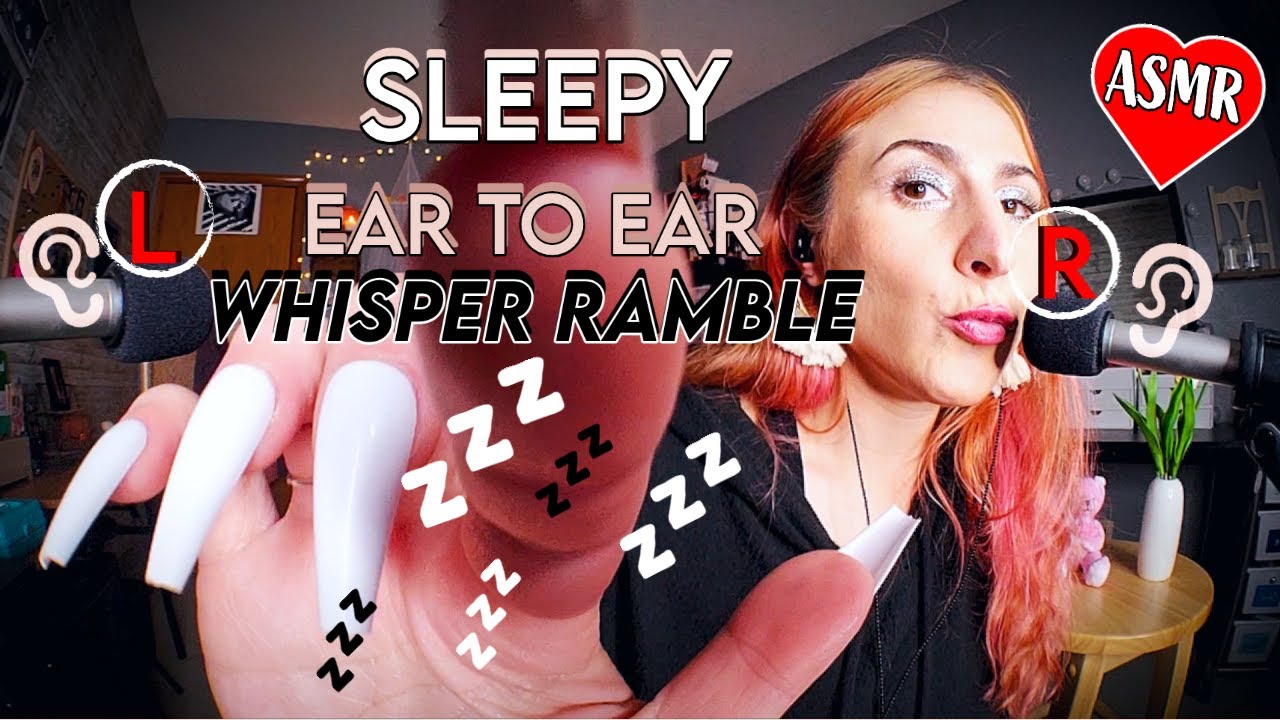 ASMR Ear to Ear Whisper Ramble for Sleep