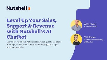 Nutshell Chat Webinar: Level Up Sales, Support, & Revenue with Nutshell
