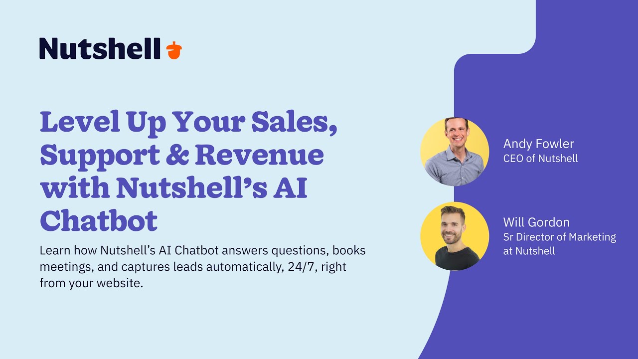 Nutshell Chat Webinar: Level Up Sales, Support, & Revenue with Nutshell's AI Chatbot