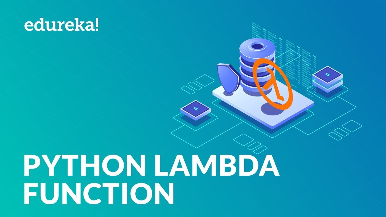 Python Lambda Function | Anonymous Function In Python | Python Tutorial | Edureka