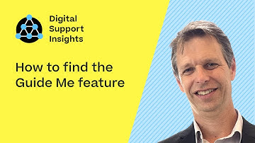 How to find the Guide Me feature | Digital Support Insights