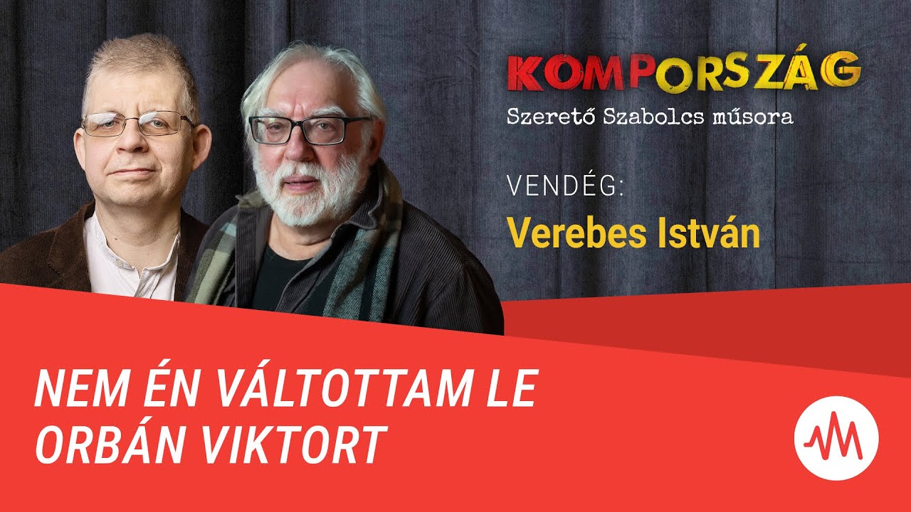 Verebes István: Nem én váltottam le Orbán Viktort – Kompország