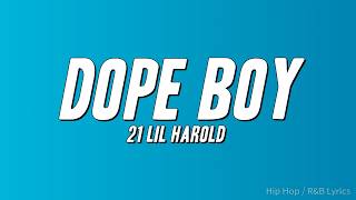 21 Lil Harold - Dope Boy (Lyrics)