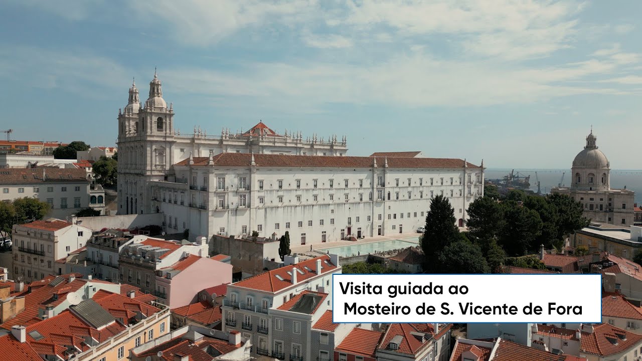 Visita guiada ao Mosteiro de S. Vicente de Fora
