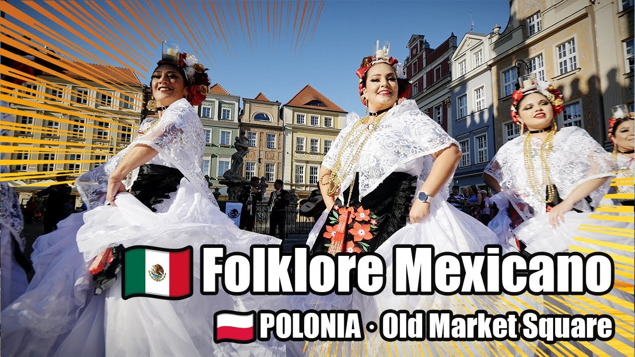 🇲🇽 Folklore Mexicano inunda 🇵🇱 Polonia, Old Market Square (Poznan) | Smacht Academy · Viva Veracruz