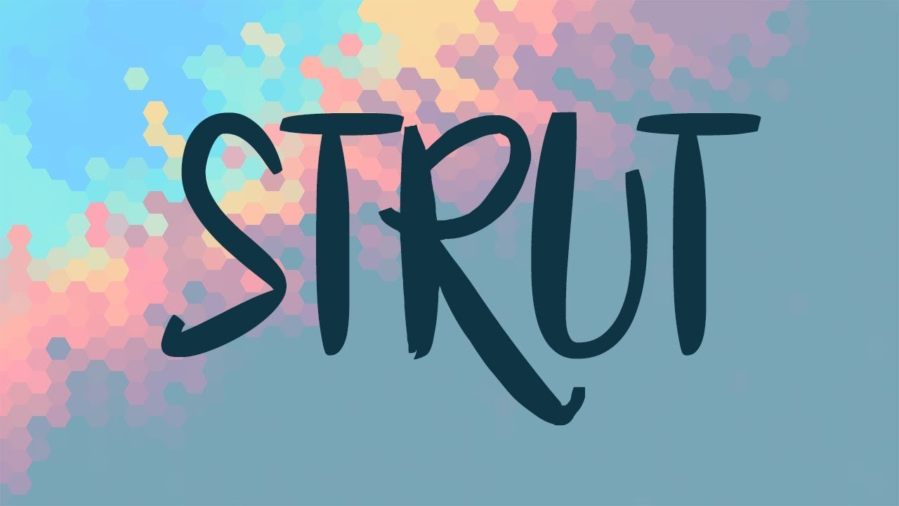 Strut Meaning, Strut Definition and Strut Spelling YouTube