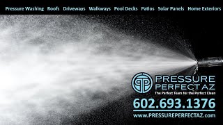 Pressure Perfect Az Pressure Washing Power Washing In Scottsdale Az And The Phoenix Arizona Valley