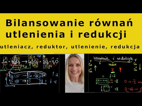 Jak bilansować równania  r. utlenienia i redukcji? KROK PO KROKU. REDOKS. chemia #52