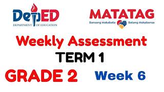 GRADE 2 - WEEK 6 - TERM 1