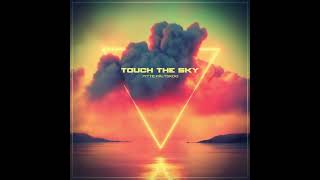 Touch the Sky