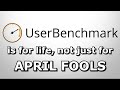 Userbenchmark - the April Fools that never ends