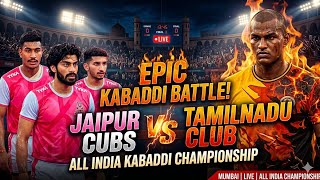 🔥 Jaipur Cubs 🆚 Tamilnadu Club | KABADDI BATTLE IN MUMBAI! 🔥🏆 All India Kabaddi Championship 2026