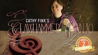 Clawhammer Banjo for Intermediate Players (Module 2) - Introduction - Cathy Fink