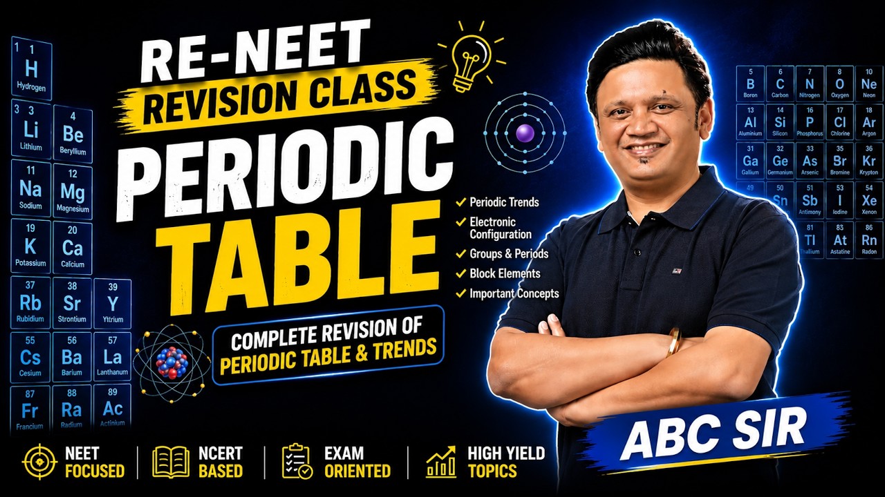 RE-NEET Chemistry Revision Class | Periodic Table | ABC Sir - YouTube