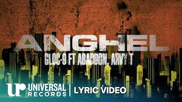Gloc-9 feat. Abaddon and Arvy T - Anghel (Official Lyric Video)