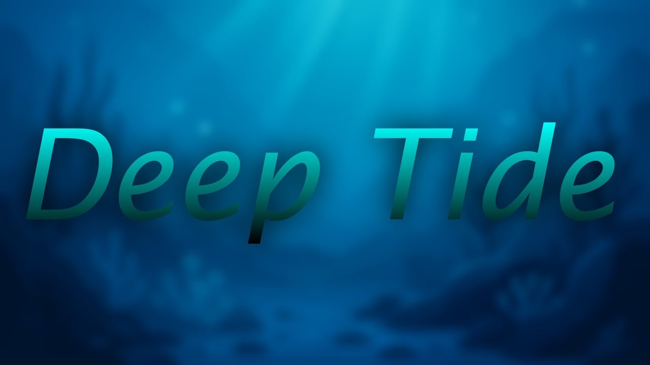 Deep Tide (The End 5) [Electronic Music] (Season 5) By TP555CMD 
