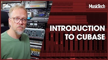 Cubase Tutorial: Introduction to Cubase