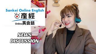 ACTUAL CLASS IN SANKEI EIKAIWA (NEWS DISCUSSION)