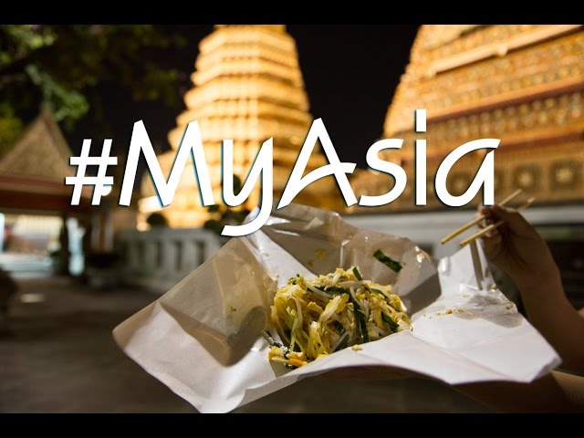 #MyAsia: Bangkok, Thailand