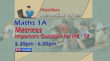 1st Inter Maths 1A || Matrices Important Questions for IPE - 12 || April 22,2021