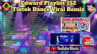 Edward Playlist 152 Tiktok Dance Viral Remix Sayaw Pilipinas