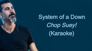 System Of A Down - Chop Suey! (Karaoke)