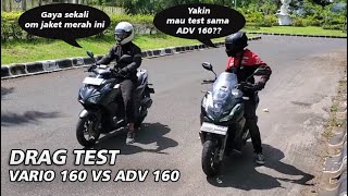 DRAG TEST VARIO 160 VS ADV 160 || DK8000