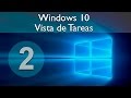 Windows 10. Vista de Tareas