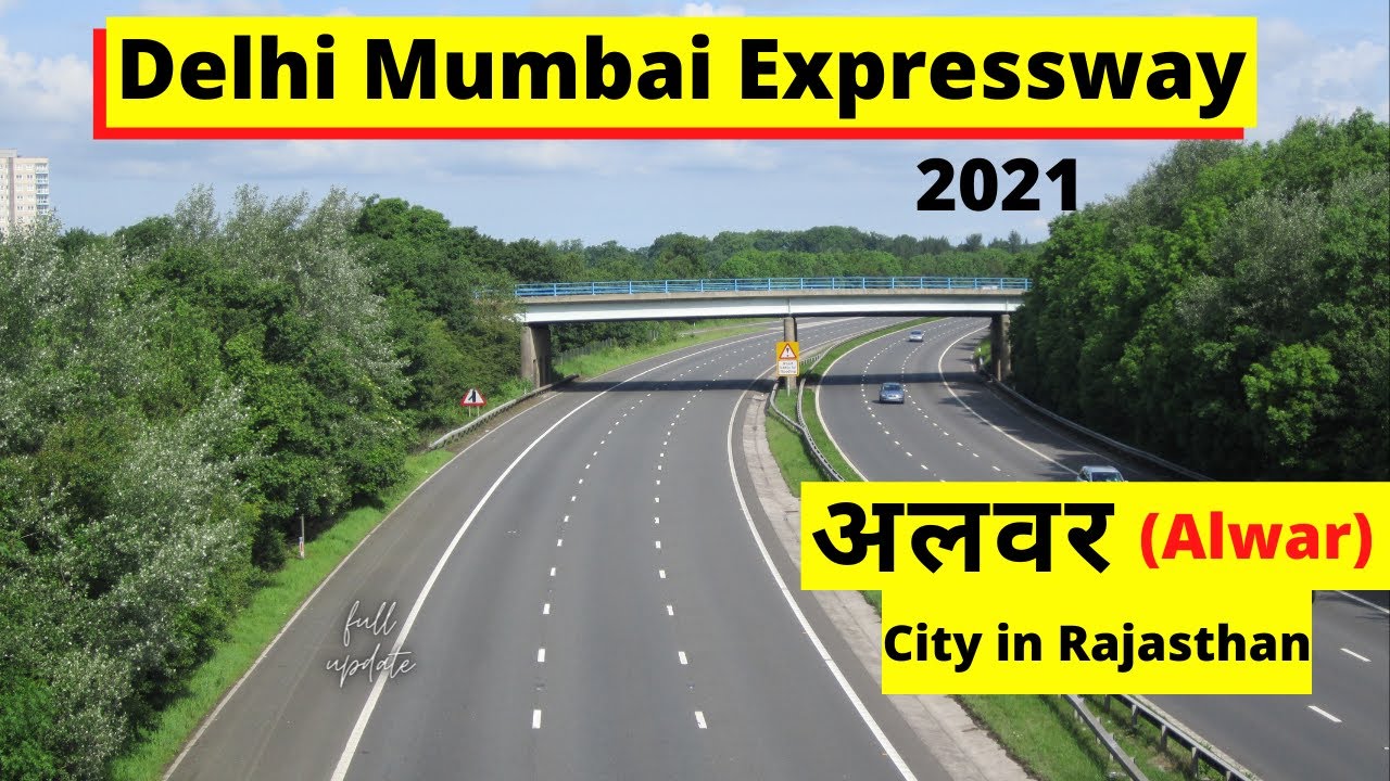 Delhi Mumbai Expressway Alwar update 2021 YouTube