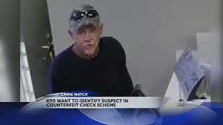 KPD looking for counterfeit check suspect