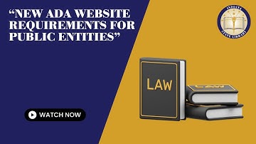 New ADA Website Requirements for Public Entities