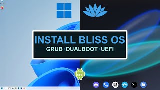 Bliss OS Install - Dual Boot With Windows