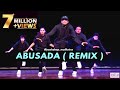 Abusadamente (Remix) - MC Gustta e MC DG | Yashdeep Malhotra Choreography | Step Up & Dance Academy