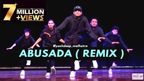 Abusadamente (Remix)- MC Gustta e MC DG | Yashdeep Malhotra Choreography | Step-Up and Dance Academy