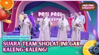 Team Sholawat Assyifa Yang Punya Suara Merdu  Pagi Pagi Ambyar 15426 P4