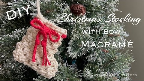 DIY Macrame Christmas Stocking