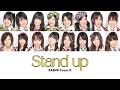 AKB48 - Stand up [Romaji/Colorcoded Lyrics]