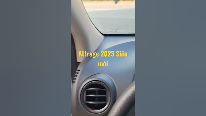 Đánh giá của người ma xe attrage 2023 năm 2024