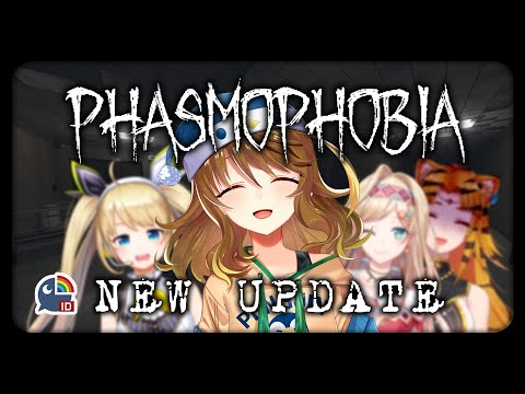 【Phasmophobia】NEW BIG UPDATE YES【NIJISANJI ID｜Amicia Michella】