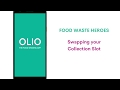 How to use olio swapping your collection slot