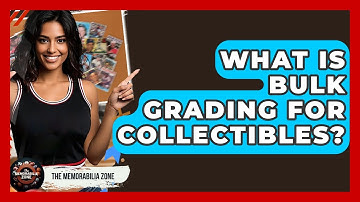 What Is Bulk Grading For Collectibles? - The Memorabilia Zone