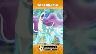 Bí Ẩn #Pokemon (P3): Suicune - Suối Nguồn Trắc Ẩn