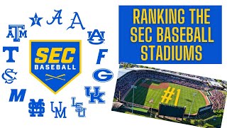 Top Ranked SEC Baseball Stadiums