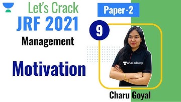 3:00 PM-JRF 2021 | Management by Charu Goyal | Motivation