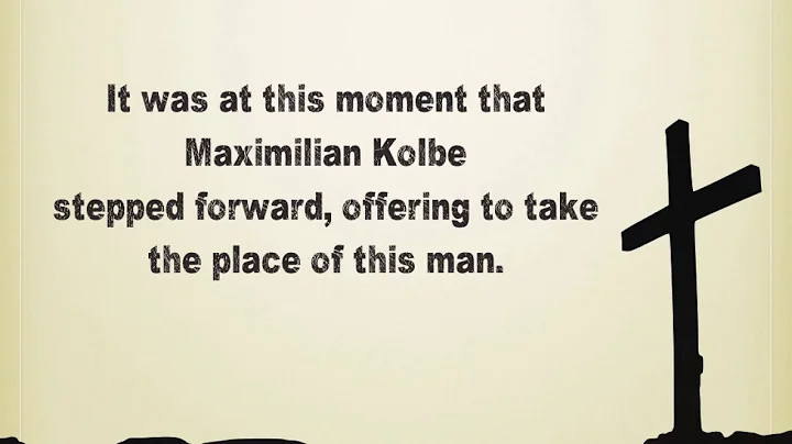 Maximilian Kolbe Reflection