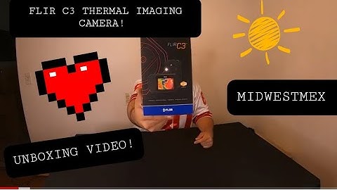 UNBOXING - MIDWESTMEX - Flir C3 Thermal Camera!