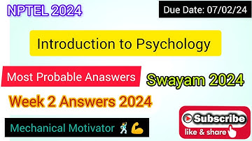 Introduction to Psychology  | Week 2 Quiz | Assignment 2 Solution | NPTEL | SWAYAM 2024