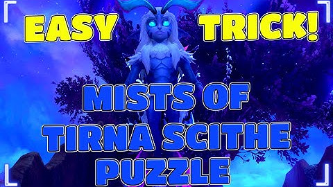 EASY TRICK! MISTS OF TIRNA SCITHE PUZZLE